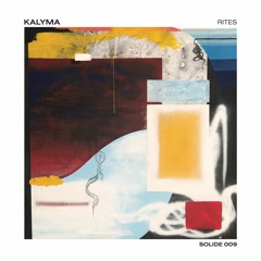 Kalyma - Rites EP (SL009)