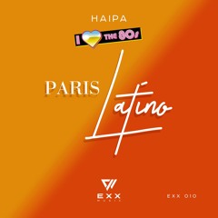 Haipa - Paris Latino (Radio Edit)