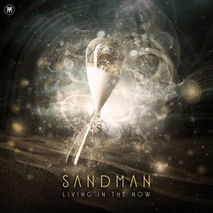 Sandman - Living in the Now (Original mix)- Out 08 Oct!
