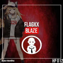 FLAGXX - Blaze (Original Mix)
