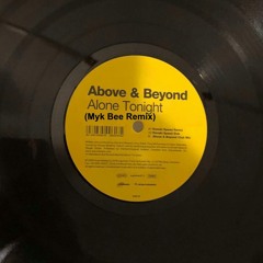 Above & Beyond - Alone Tonight (Myk Bee Remix)FREE DOWNLOAD