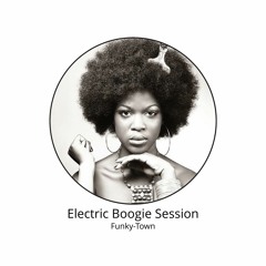Electric Boogie Session