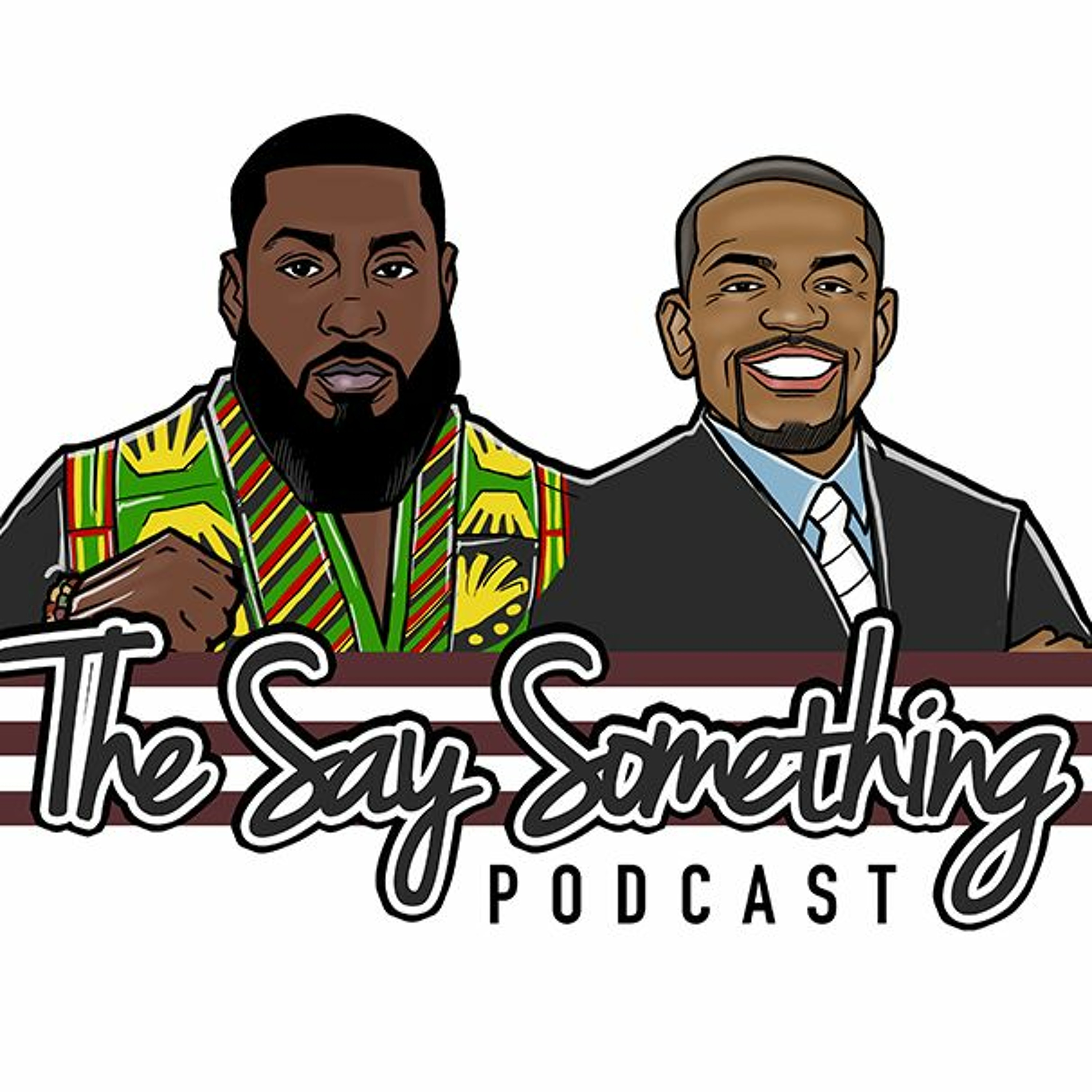Say Something w/ Jermaine Morris & Berry Accius