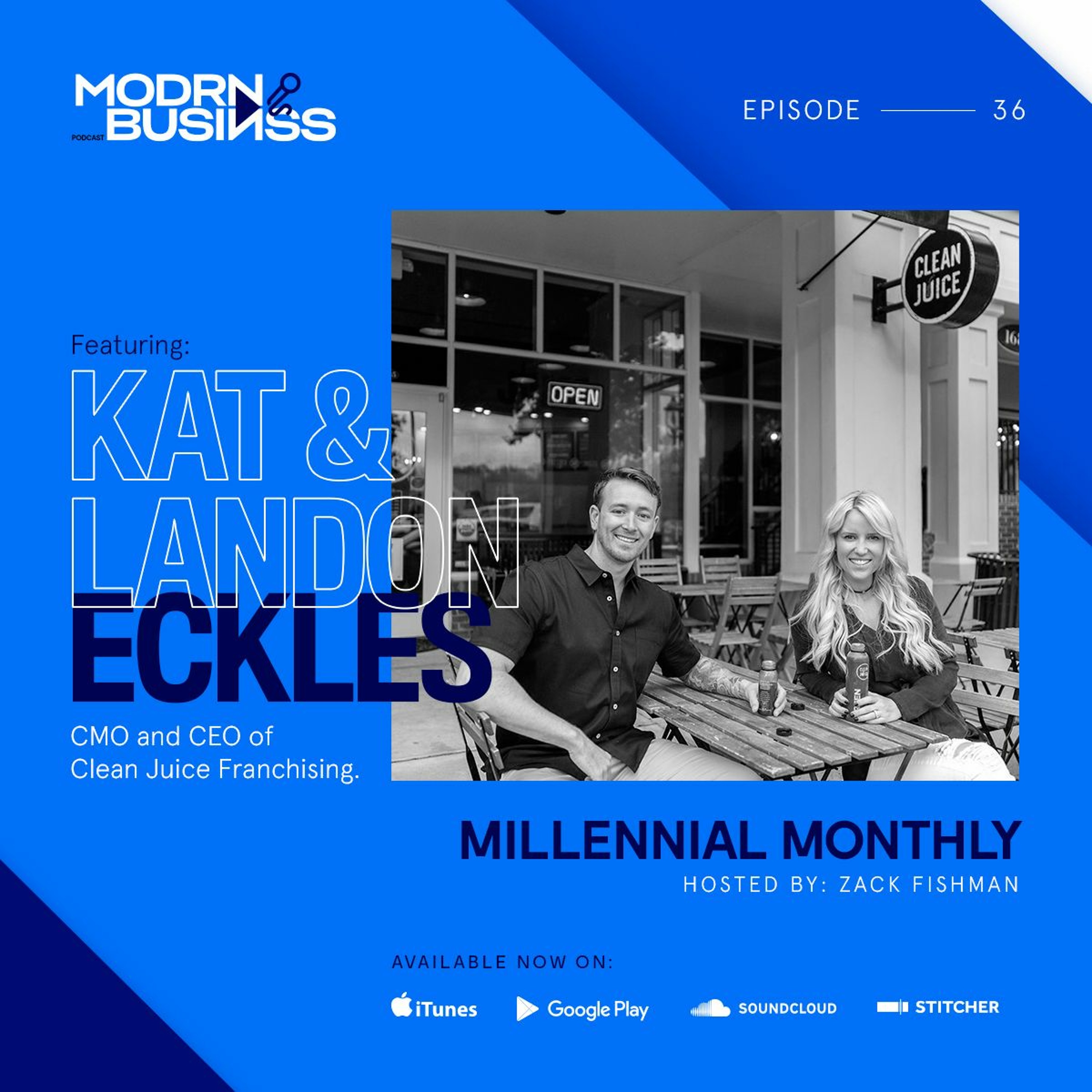 Millennial Monthly 005: Kat & Landon Eckles, Co-Founders of Clean Juice