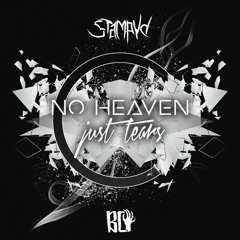 STAMPYD - NO HEAVEN JUST TEARS (Original Mix)