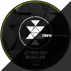 Premiere: Leftwing : Kody & Michael Bibi - Shady Love [Solid Grooves Records]