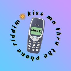 Kiss Me Thru The Phone Riddim