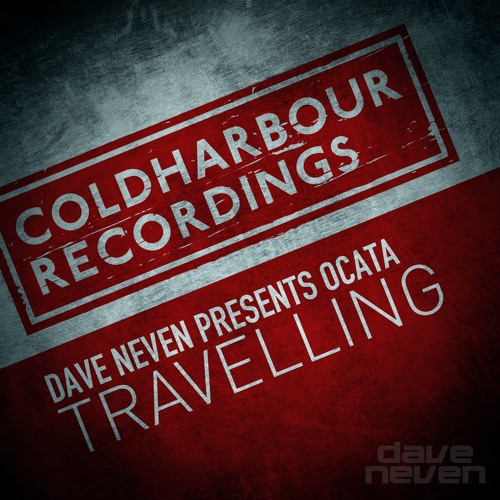 Dave Neven Pres. Ocata - Travelling [OUT Oct. 8th]