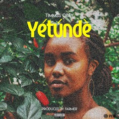 Yetunde [Prod. By Farmer]