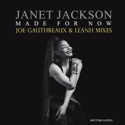 Made For Now (Joe Gauthreaux & Leanh Club 2 Dub Remix) #1 Billboard Dance Club Songs