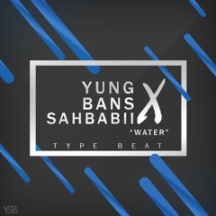 Yung Bans x Sahbabii Type Beat | "Water" | YSB Entertainment | 2018 Rap Instrumentals