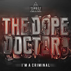 The Dope Doctor - Say Your Prayers (OFFICIAL PREVIEW)