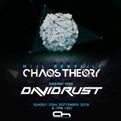 David Rust Chaos Theory Guest Mix