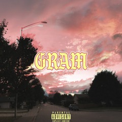 Gram (Ft. A-RoN)