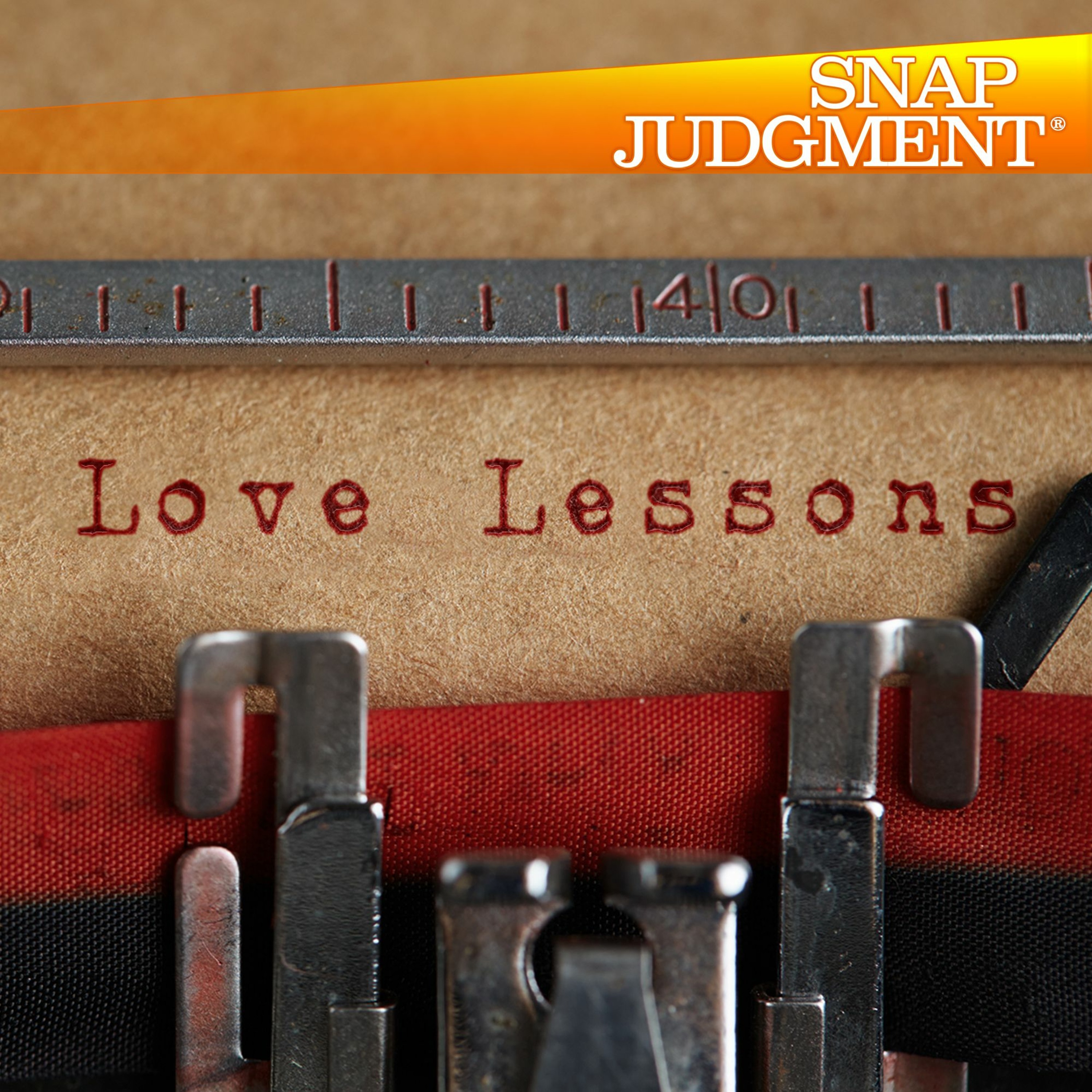 To My Heart / Snap Judgment, "Love Lessons"