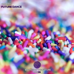 ANDR3SS - Future Dance (OUT NOW)
