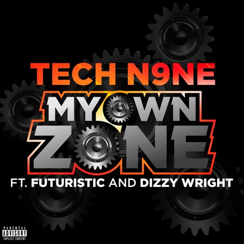Tech N9ne - My Own Zone ft Dizzy Wright & Futuristic