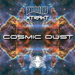 Kimono Dog x Xtrakt - Cosmic Dust