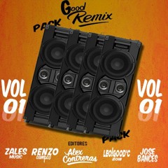 -GoodRemix ✘ PACK VOL 01.