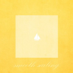 Smooth Sailing