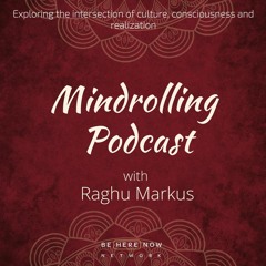 Mindrolling – Ep. 259 – Love and the Sufi Heart with Dr. Omid Safi