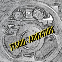 TySoul- Adventure