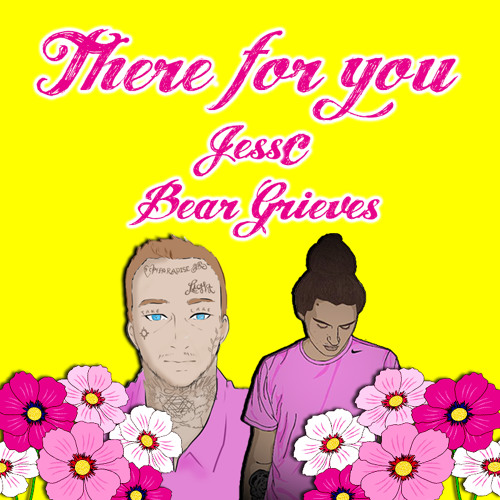 there for you ft. BEAR GRIEVES  (prod. nimbus2k)