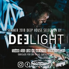 2018 Deep House selection by Dj Deelight