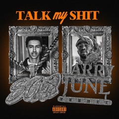 SG ft. Larry June - Talk My Shit (Prod. DJ Buddy) [Thizzler.com Exclusive]
