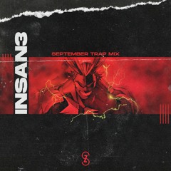 INSAN3 (September Trap Mix)
