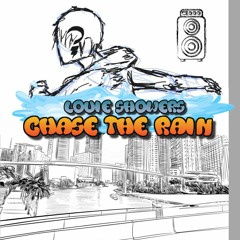 Chase The Rain (TRANCE POP)