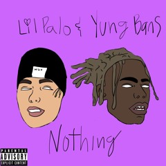 NOTHING - LIL PALO X YUNG BANS (prod. MessiahMadeIt)