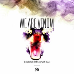 We Are Venom (Explicit)
