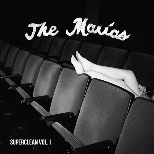 only in my dreams - the marías (slowed)