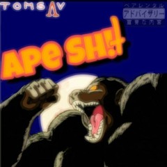 Ape Shit (Prod) TreeTime