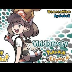 Pokémon Lets Go Pikachu and Eevee - Viridian City Remake