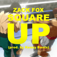 SQUARE UP (PROD BY KENNY BEATS)