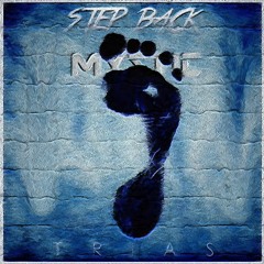 Trias - Step Back (AENEAS Remix)