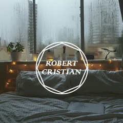 Robert Cristian - Out Of The World (#chillout)