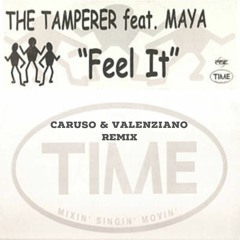 The Tamperer - Feel It (Caruso & Valenziano Remix)