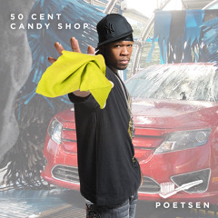 50 Cent - Candy Shop (Poetsen Remix)