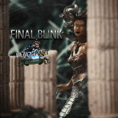 Final Blink - Black Hart Production