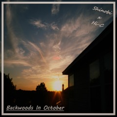 Backwoods In October (Shinobi x Hi-C)