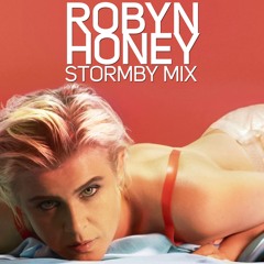 Robyn - Honey (Stormby Mix Edit)