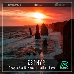 Z8phyR - Lailas Love (Original Mix)
