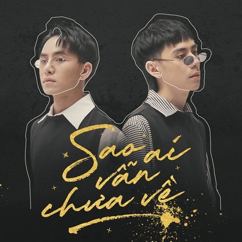 SAO AI VẪN CHƯA VỀ | QUANG HÙNG MASTER D X RUM