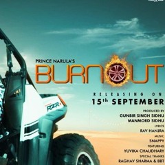 Burnout | Prince Narula | Official Remix | Harf Remix | 2018