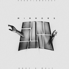 UMSY x WXLF!=狼 - MIRRORS [PROD. FLOWRENCY]