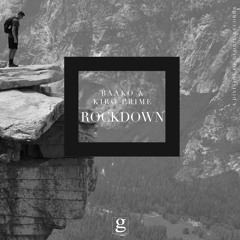 Baako & Kiro Prime - Rockdown |  GGN034