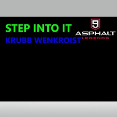 Krubb Wenkroist - Step Into It (Asphalt 9: Legends Soundtrack)